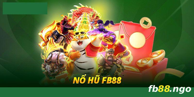 Tổng quan về game nổ hũ FB88